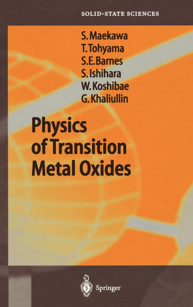 Physics of Transition Metal Oxides Physics of Transition Metal Oxides