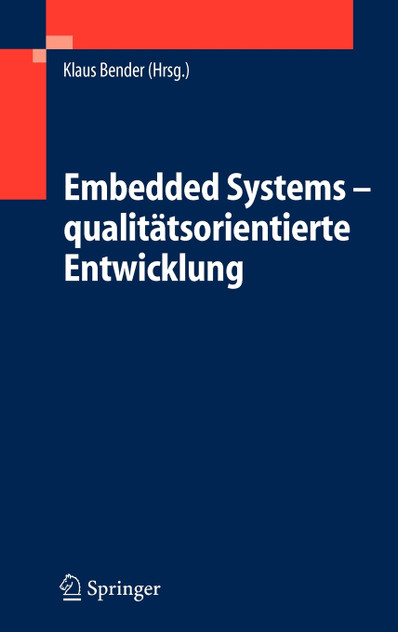 Embedded Systems - qualitätsorientierte Entwicklung Embedded Systems - qualitätsorientierte Entwicklung