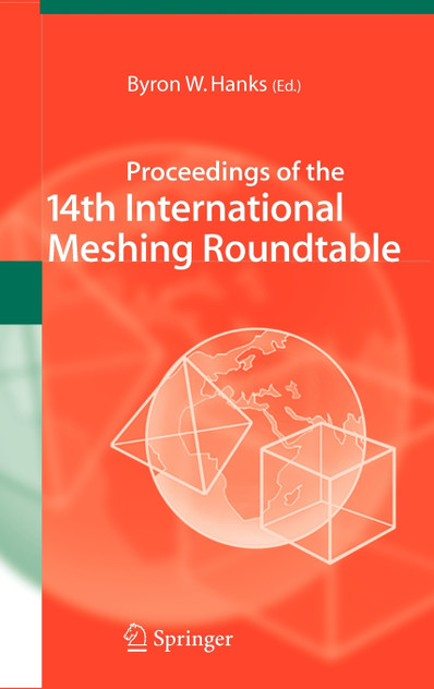 Proceedings of the 14th International Meshing Roundtable Proceedings of the 14th International Meshing Roundtable