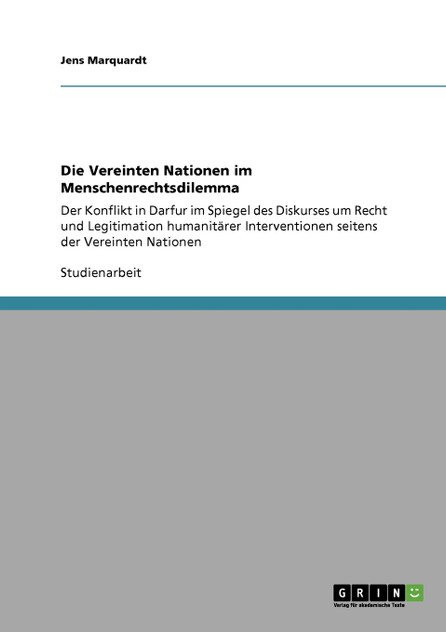 Die Vereinten Nationen im Menschenrechtsdilemma Die Vereinten Nationen im Menschenrechtsdilemma