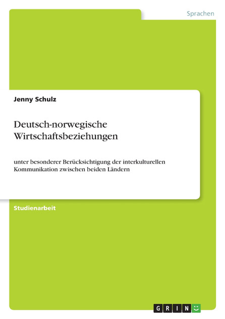Deutsch-norwegische Wirtschaftsbeziehungen Deutsch-norwegische Wirtschaftsbeziehungen