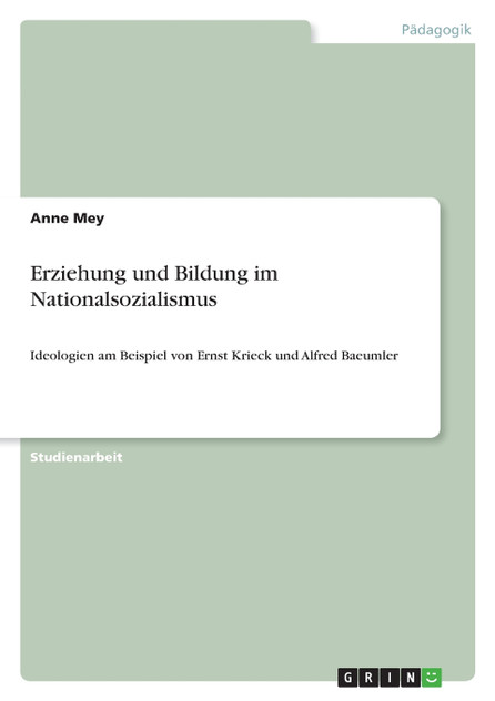Erziehung und Bildung im Nationalsozialismus Erziehung und Bildung im Nationalsozialismus