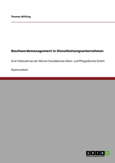 Beschwerdemanagement in Dienstleistungsunternehmen