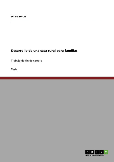 Desarrollo de una casa rural para familias Desarrollo de una casa rural para familias