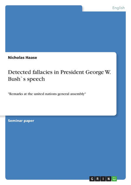 Detected fallacies in President George W. Bush`s speech