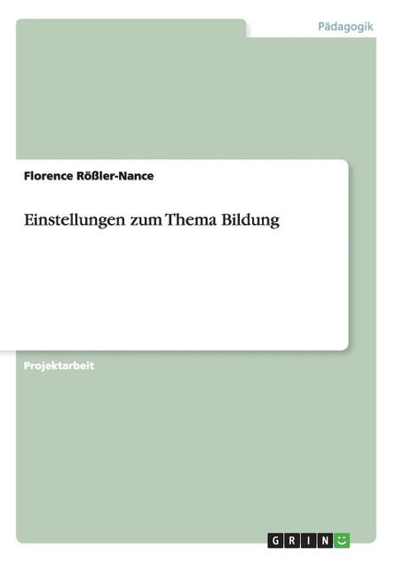 Einstellungen zum Thema Bildung