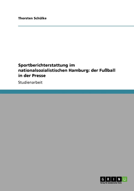 Sportberichterstattung im nationalsozialistischen Hamburg