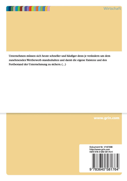 Change Management. Umgang mit Widerständen bei Veränderungsprozessen in Unternehmen