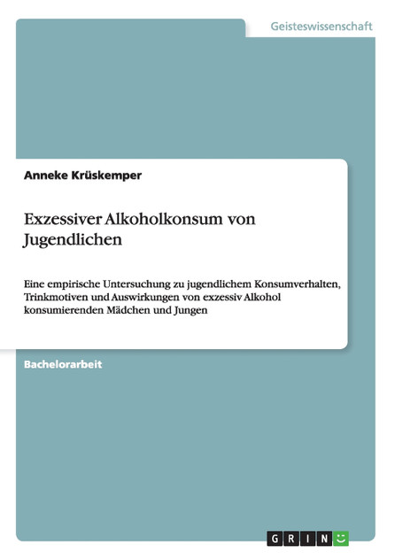 Exzessiver Alkoholkonsum von Jugendlichen Exzessiver Alkoholkonsum von Jugendlichen