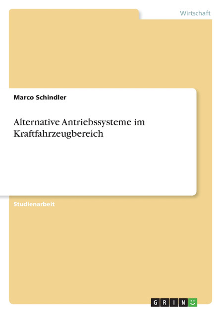 Alternative Antriebssysteme im Kraftfahrzeugbereich