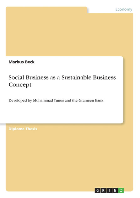 Social Business as a Sustainable Business Concept Social Business as a Sustainable Business Concept
