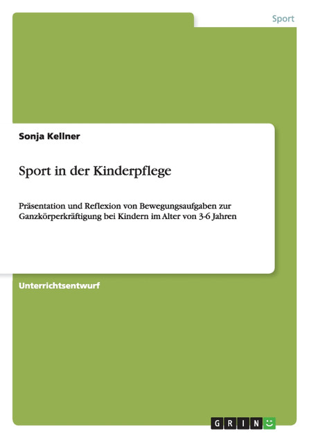 Sport in der Kinderpflege Sport in der Kinderpflege