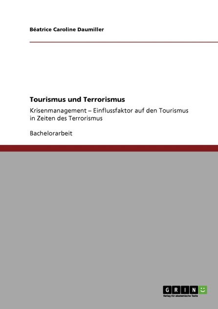 Tourismus und Terrorismus Tourismus und Terrorismus