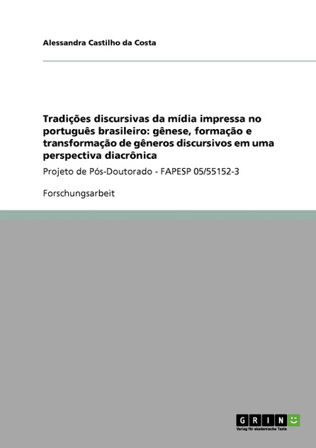 Tradições discursivas da mídia impressa no português brasileiro