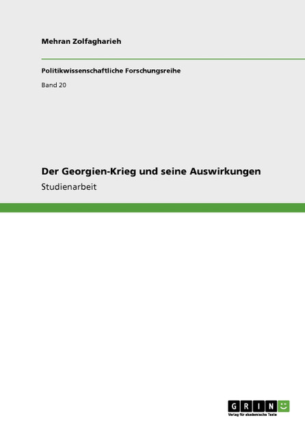 Der Georgien-Krieg und seine Auswirkungen