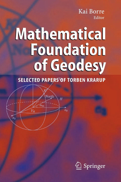 Mathematical Foundation of Geodesy Mathematical Foundation of Geodesy