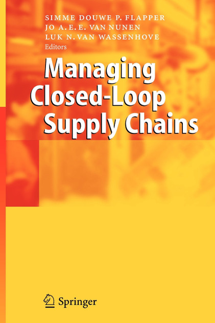 Managing Closed-Loop Supply Chains Managing Closed-Loop Supply Chains