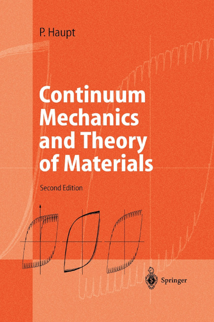 Continuum Mechanics and Theory of Materials