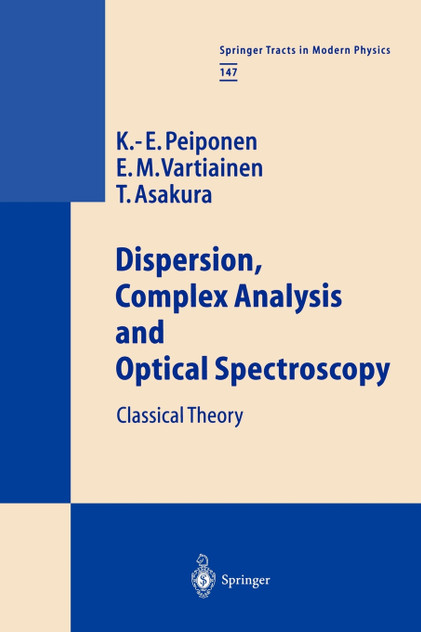 Dispersion, Complex Analysis and Optical Spectroscopy Dispersion, Complex Analysis and Optical Spectroscopy