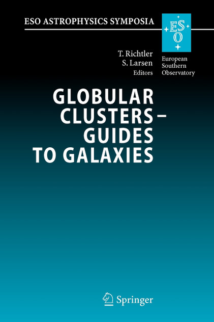 Globular Clusters - Guides to Galaxies Globular Clusters - Guides to Galaxies