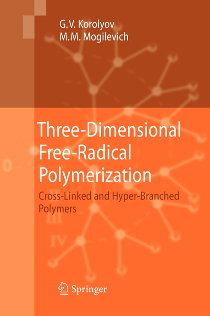 Three-Dimensional Free-Radical Polymerization