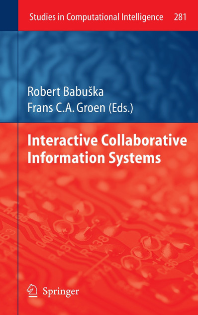 Interactive Collaborative Information Systems Interactive Collaborative Information Systems