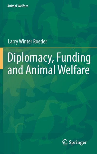 Diplomacy, Funding and Animal Welfare