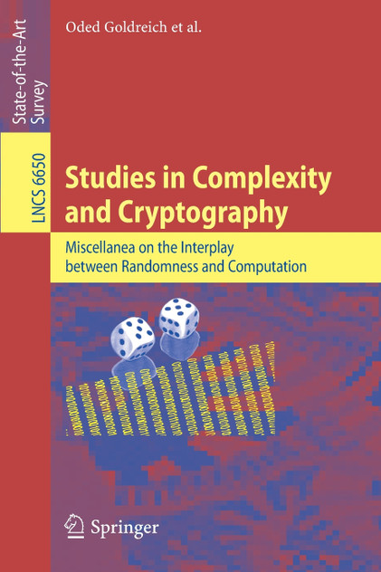 Studies in Complexity and Cryptography Studies in Complexity and Cryptography