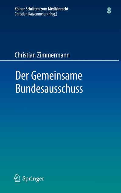 Der Gemeinsame Bundesausschuss Der Gemeinsame Bundesausschuss