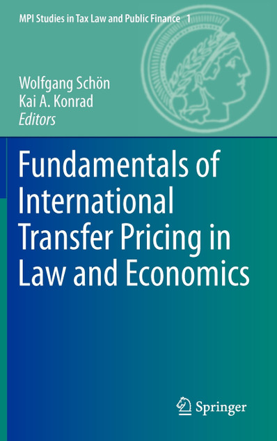 Fundamentals of International Transfer Pricing in Law and Economics Fundamentals of International Transfer Pricing in Law and Economics
