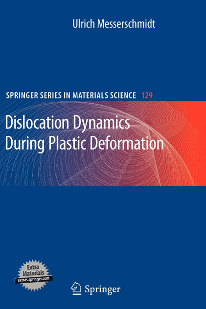 Dislocation Dynamics During Plastic Deformation Dislocation Dynamics During Plastic Deformation