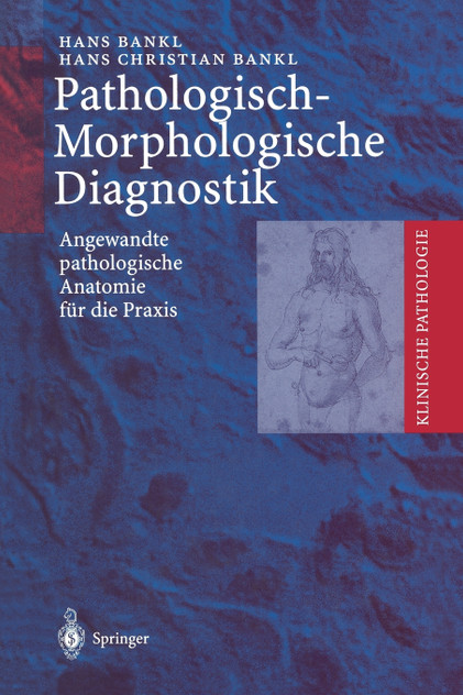 Pathologisch-Morphologische Diagnostik
