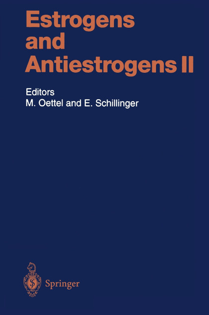 Estrogens and Antiestrogens II Estrogens and Antiestrogens II