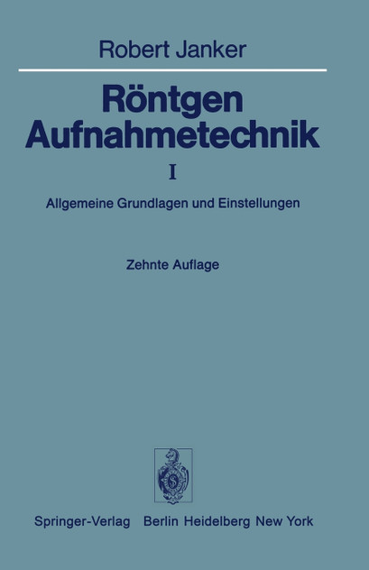 Rontgen-Aufnahmetechnik Rontgen-Aufnahmetechnik