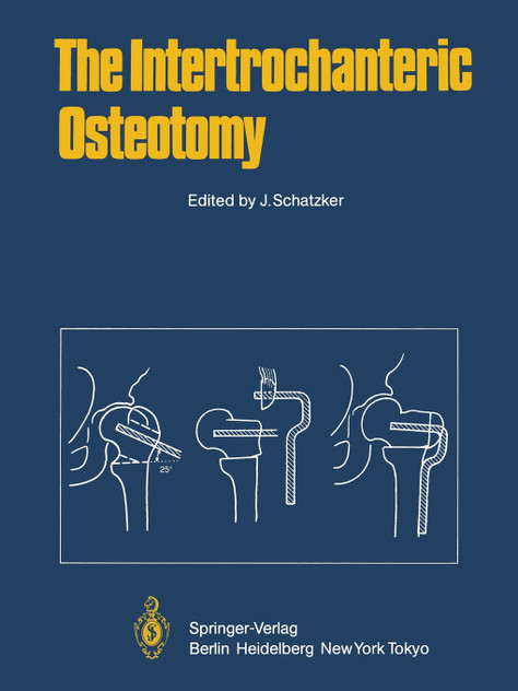 The Intertrochanteric Osteotomy The Intertrochanteric Osteotomy