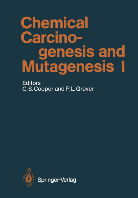 Chemical Carcinogenesis and Mutagenesis I Chemical Carcinogenesis and Mutagenesis I