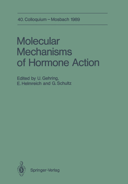 Molecular Mechanisms of Hormone Action Molecular Mechanisms of Hormone Action