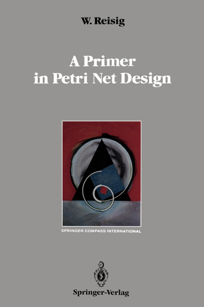 A Primer in Petri Net Design