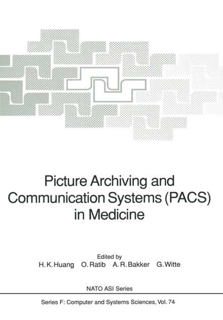 Picture Archiving and Communication Systems (PACS) in Medicine Picture Archiving and Communication Systems (PACS) in Medicine