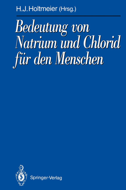 Bedeutung von Natrium und Chlorid für den Menschen Bedeutung von Natrium und Chlorid für den Menschen