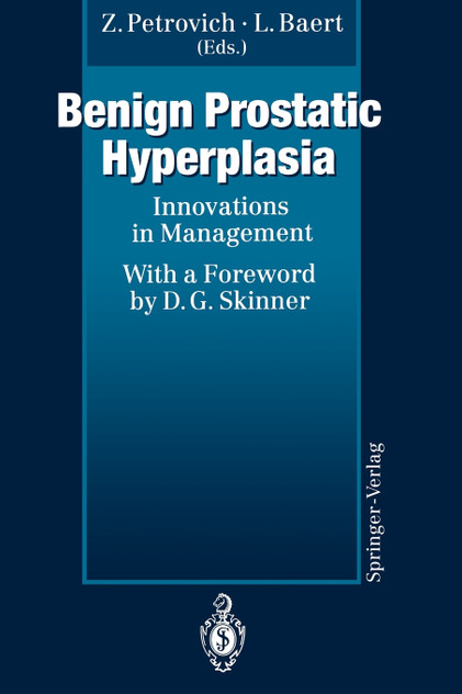 Benign Prostatic Hyperplasia Benign Prostatic Hyperplasia