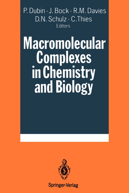 Macromolecular Complexes in Chemistry and Biology Macromolecular Complexes in Chemistry and Biology