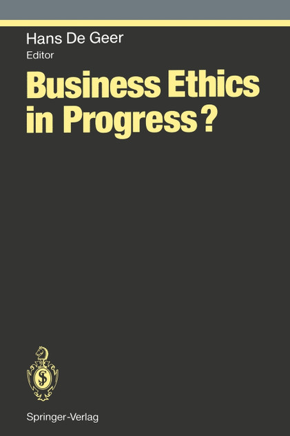 Business Ethics in Progress? Business Ethics in Progress?