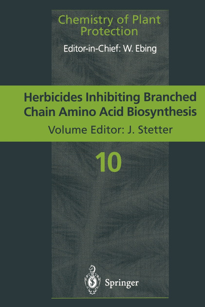 Herbicides Inhibiting Branched-Chain Amino Acid Biosynthesis Herbicides Inhibiting Branched-Chain Amino Acid Biosynthesis