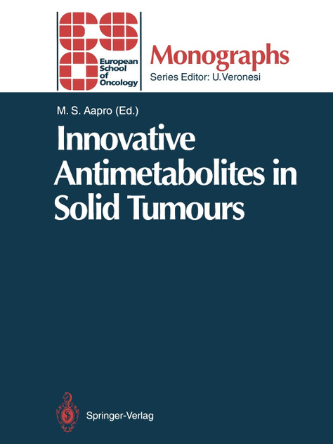 Innovative Antimetabolites in Solid Tumours Innovative Antimetabolites in Solid Tumours