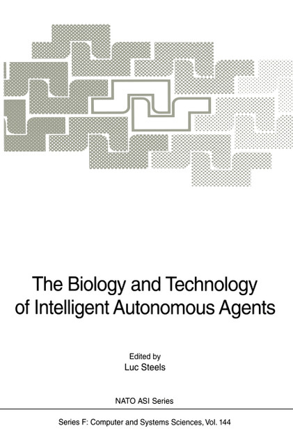 The Biology and Technology of Intelligent Autonomous Agents