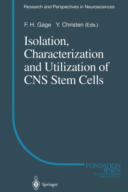 Isolation, Characterization and Utilization of CNS Stem Cells