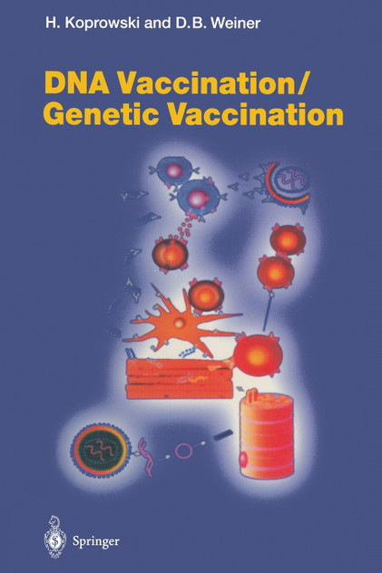 DNA Vaccination/Genetic Vaccination DNA Vaccination/Genetic Vaccination