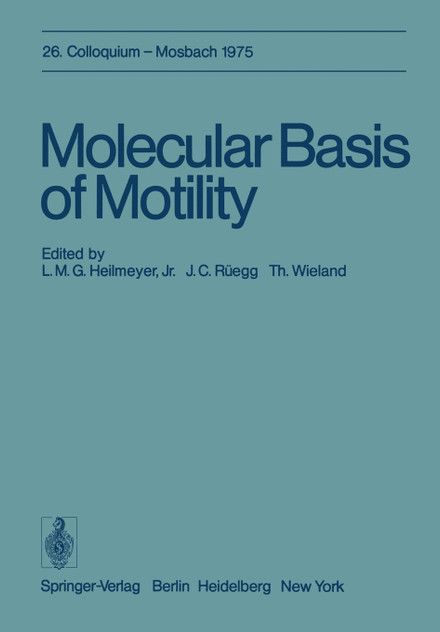 Molecular Basis of Motility Molecular Basis of Motility
