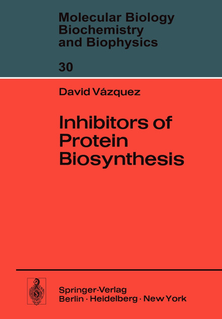 Inhibitors of Protein Biosynthesis Inhibitors of Protein Biosynthesis